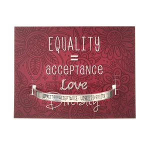 Equality = Acceptance, Love & Diversity Quotable Cuff Bracelet