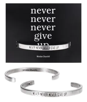 Never Never Never Give Up Winston Churchill Quotable Cuff Bracelet