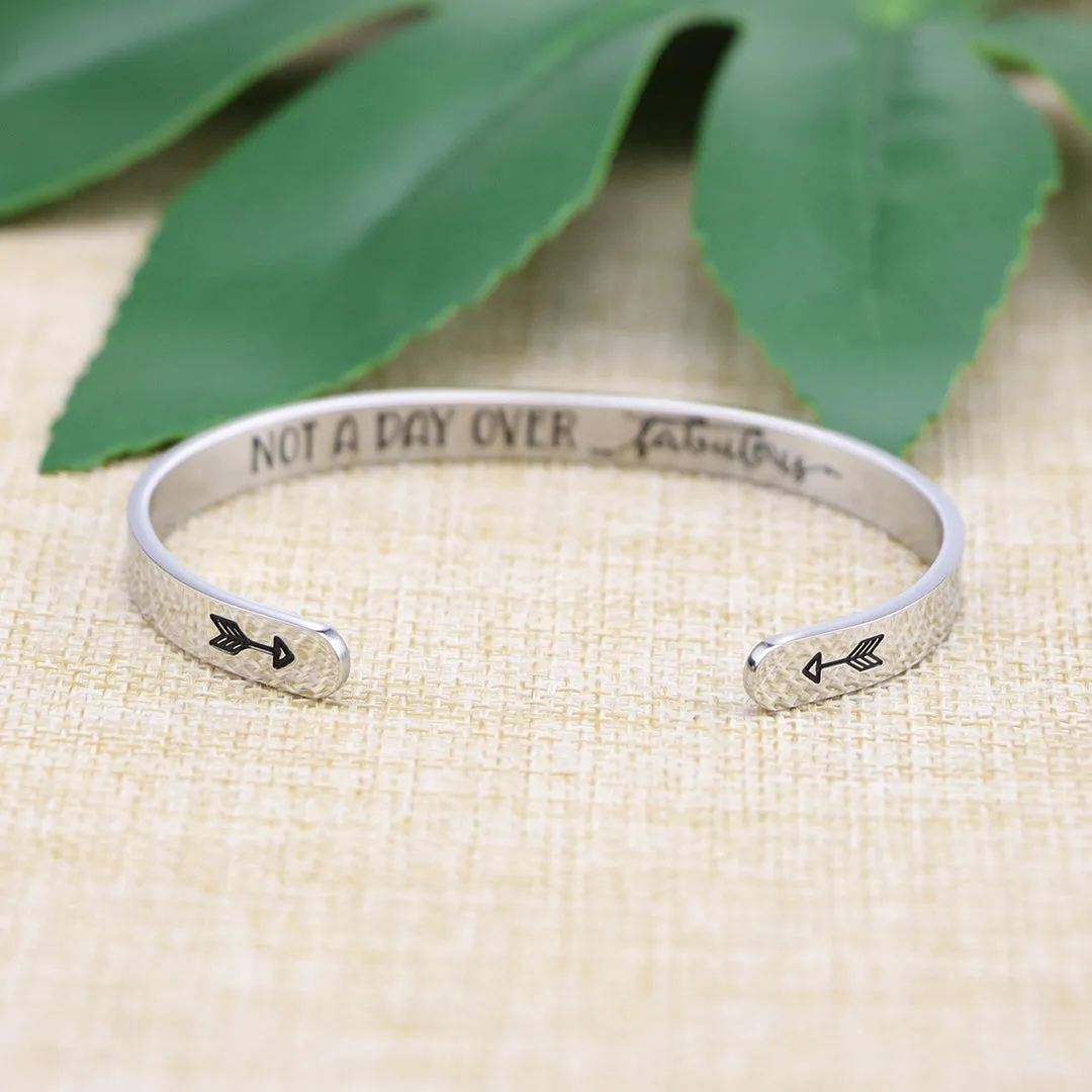 Not A Day Over Fabulous Mantra Bracelet