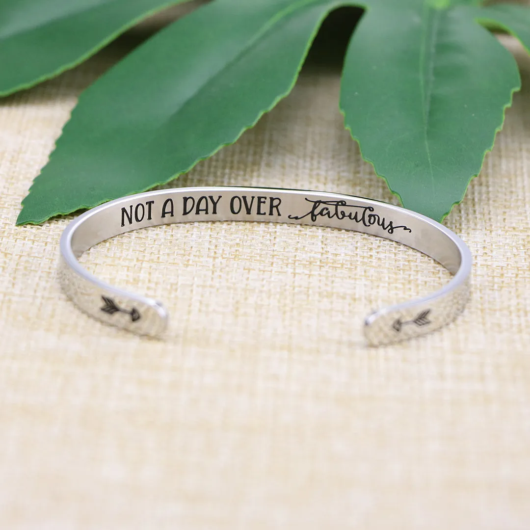 Not A Day Over Fabulous Mantra Bracelet
